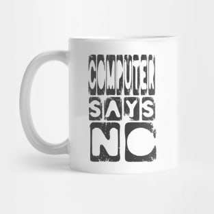 Funny Computer humor slogan Mug